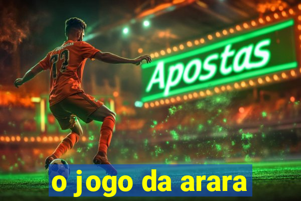 o jogo da arara